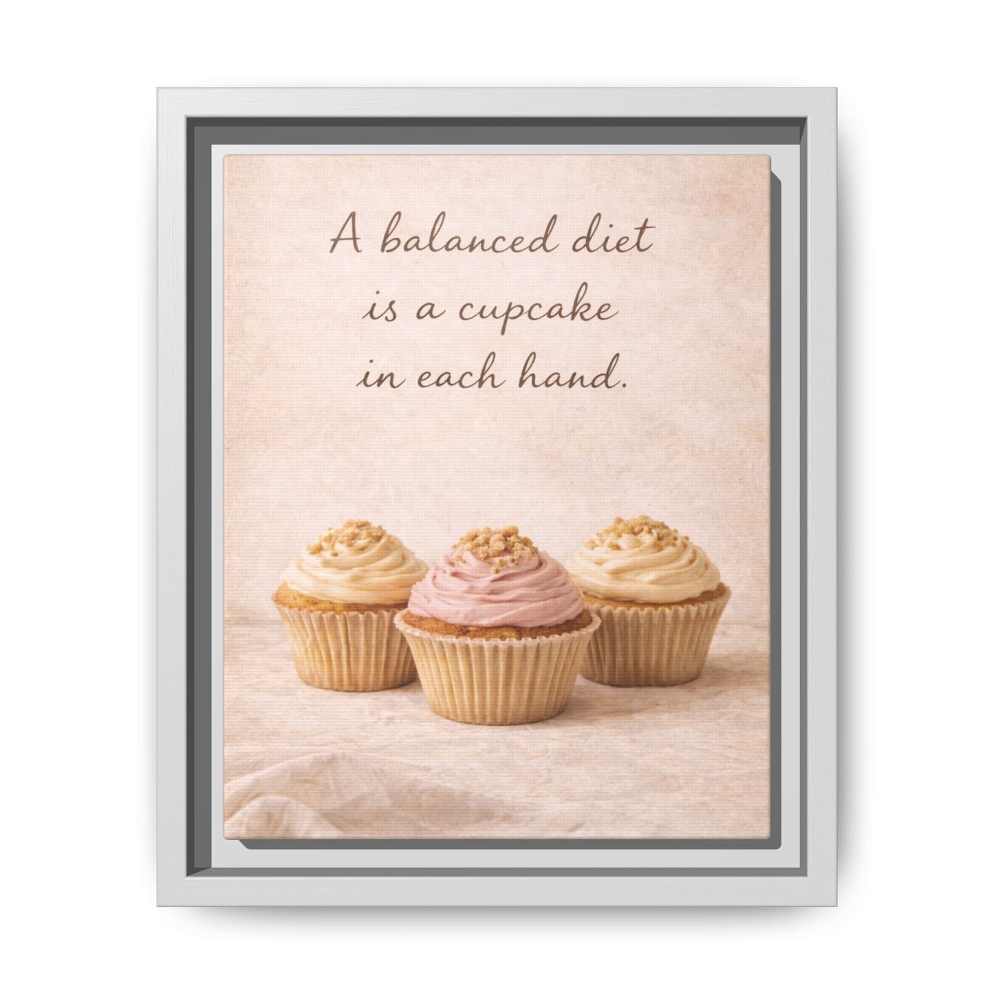 A Balanced Diet Is a Cupcake In Each Hand Framed Kitchen Canvas Wall Art