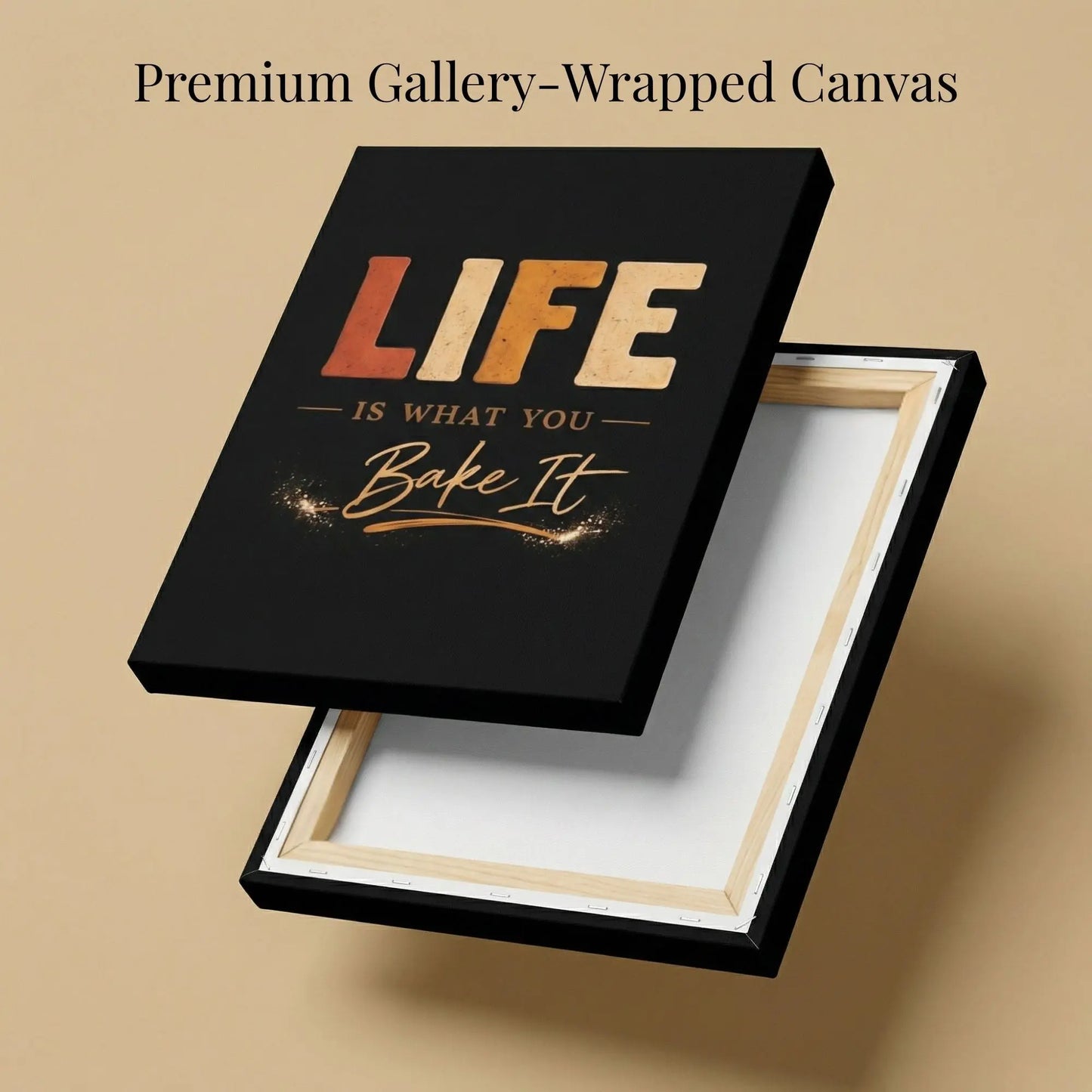 Life Is What You Bake It | Kitchen Wall Art Canvas