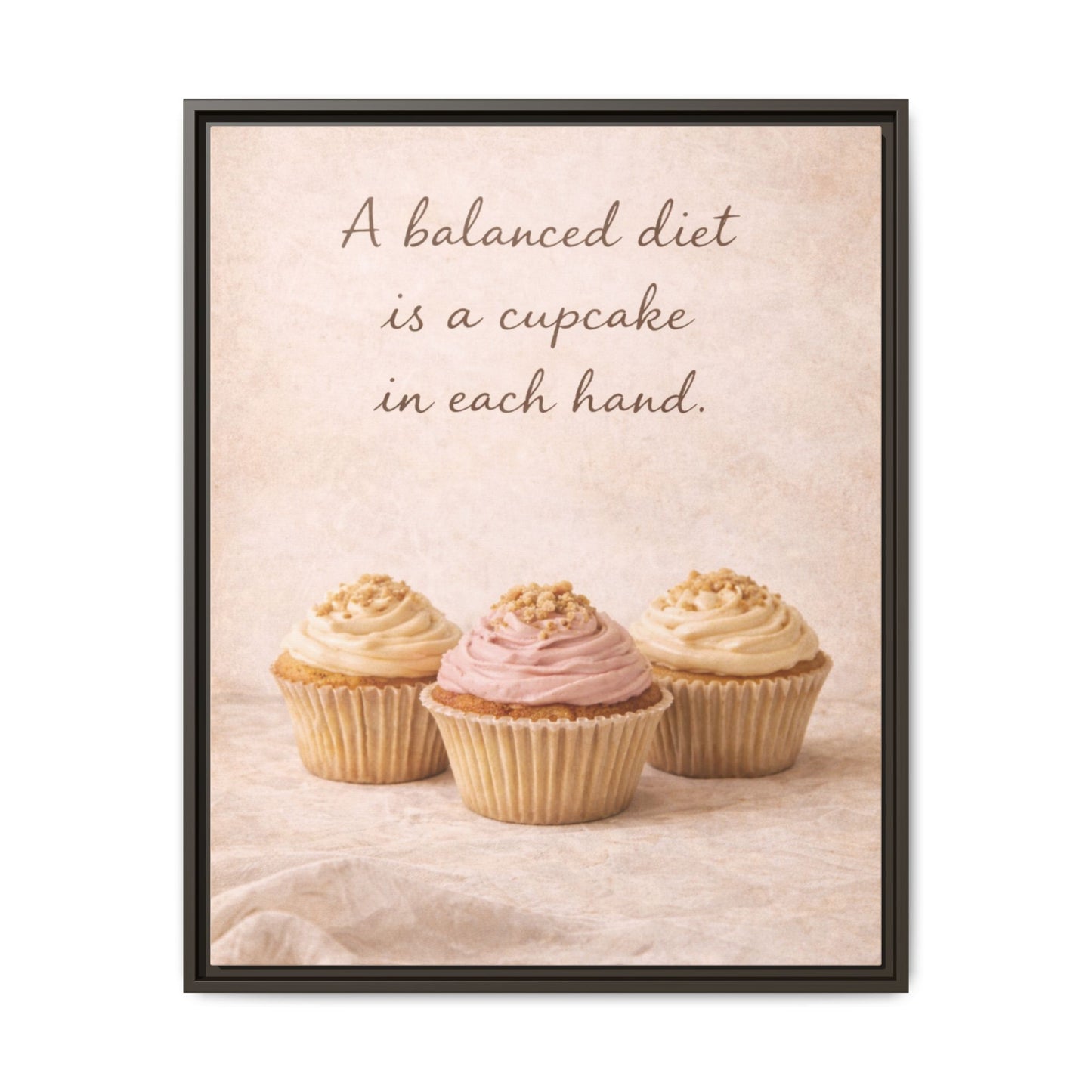 A Balanced Diet Is a Cupcake In Each Hand Framed Kitchen Canvas Wall Art