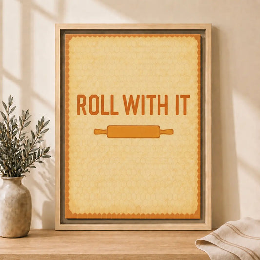 Roll With It | Framed Motivational Kitchen Wall Art Canvas