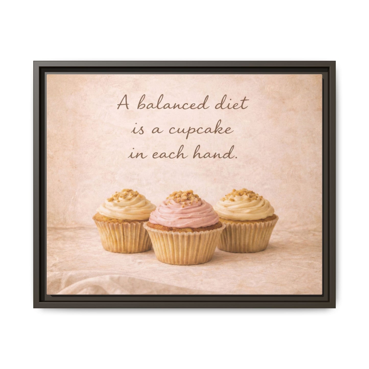 A Balanced Diet Is a Cupcake In Each Hand Framed Kitchen Canvas Wall Art