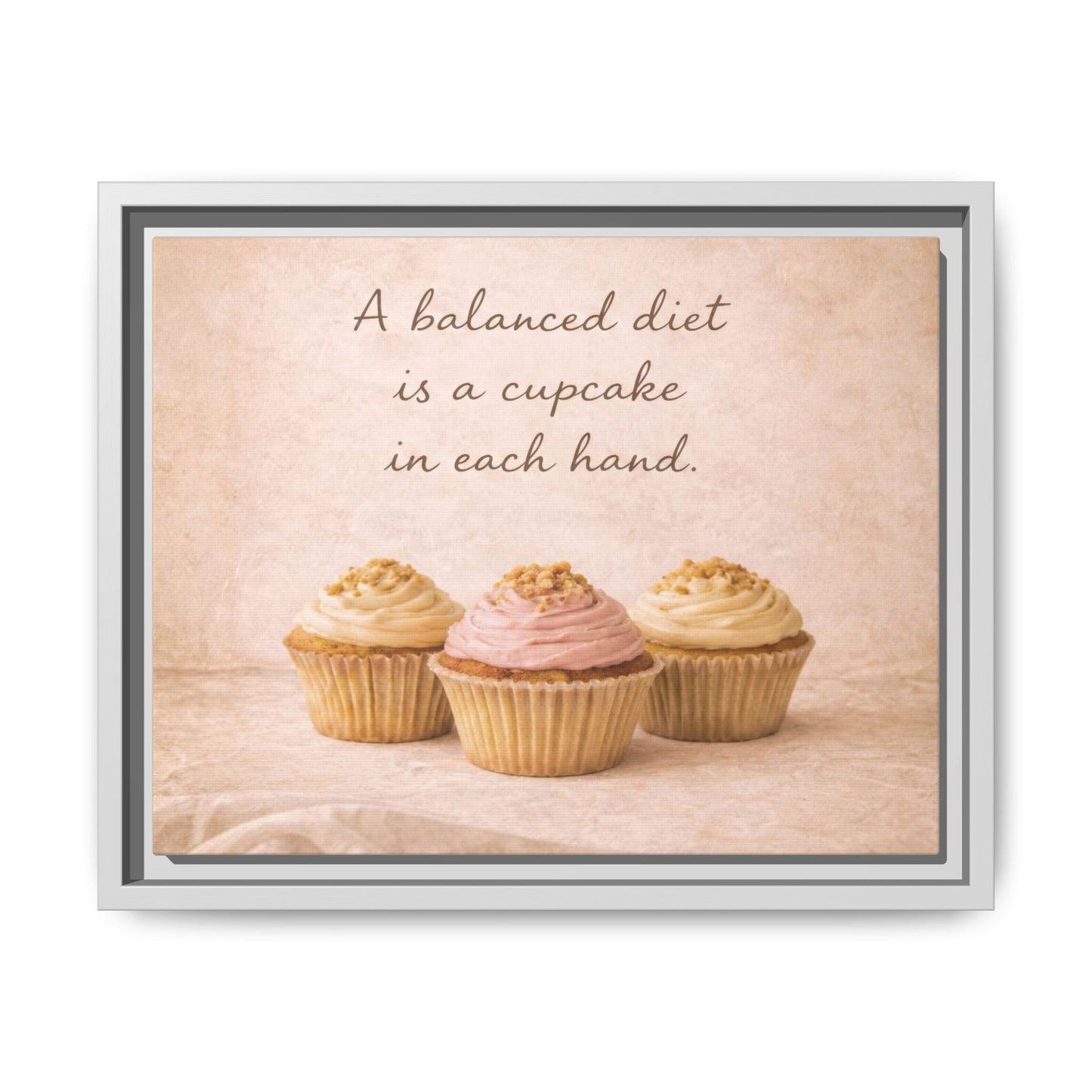 A Balanced Diet Is a Cupcake In Each Hand Framed Kitchen Canvas Wall Art