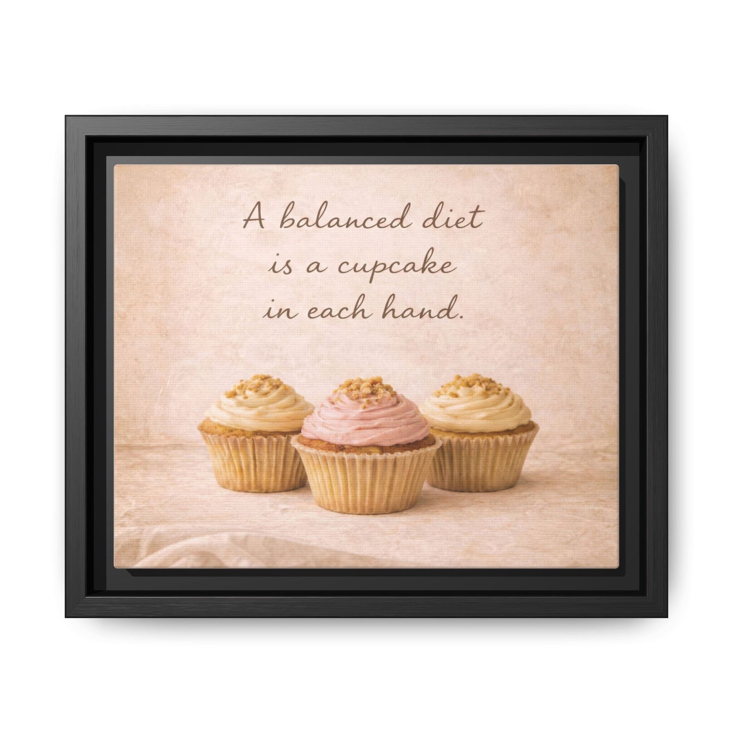 A Balanced Diet Is a Cupcake In Each Hand Framed Kitchen Canvas Wall Art