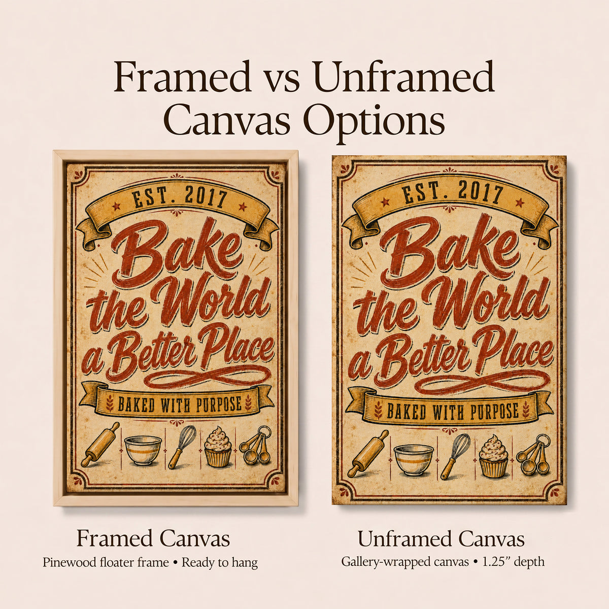 Framed Kitchen Wall Art Quotes Canvas | Bake the World a Better Place