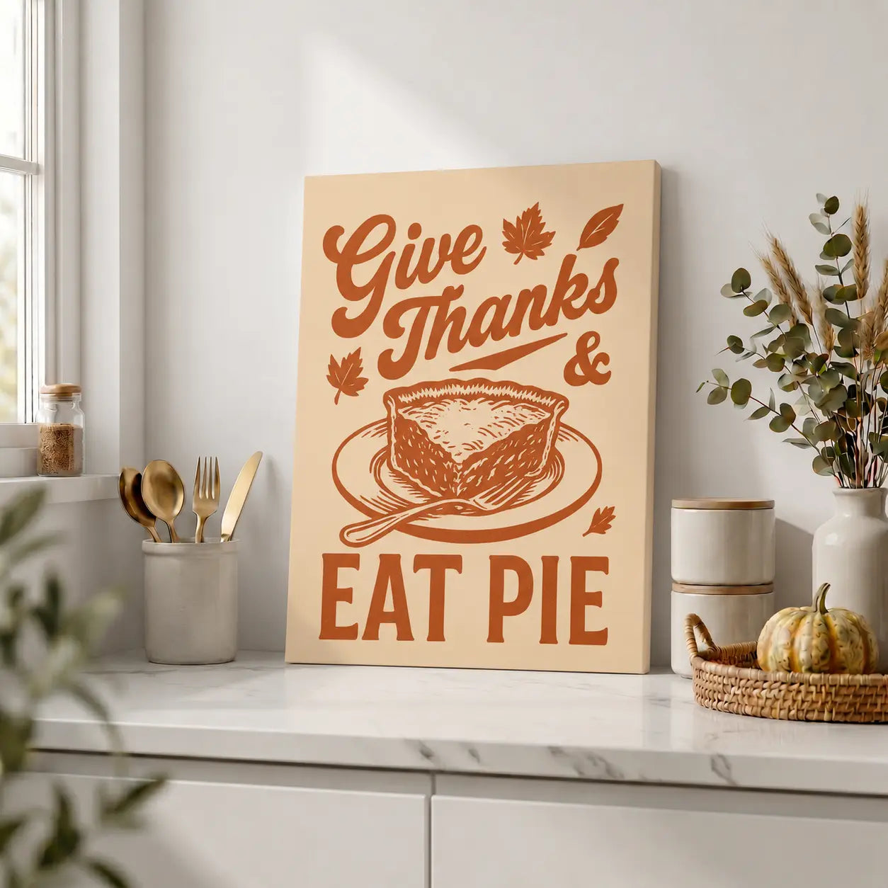 Give Thanks Eat Pie | Kitchen Wall Art Canvas