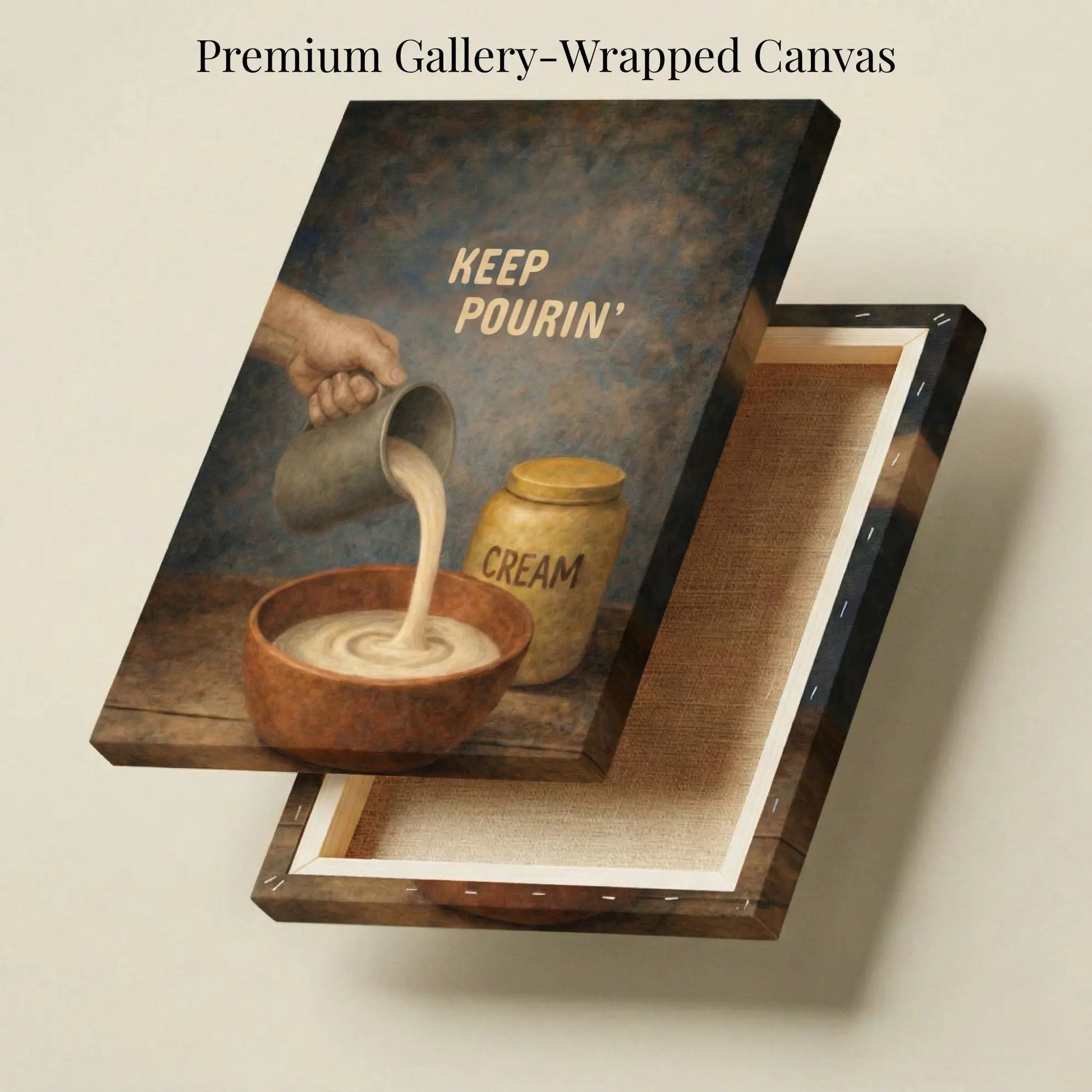 Keep Pourin’ | Kitchen Wall Art Canvas
