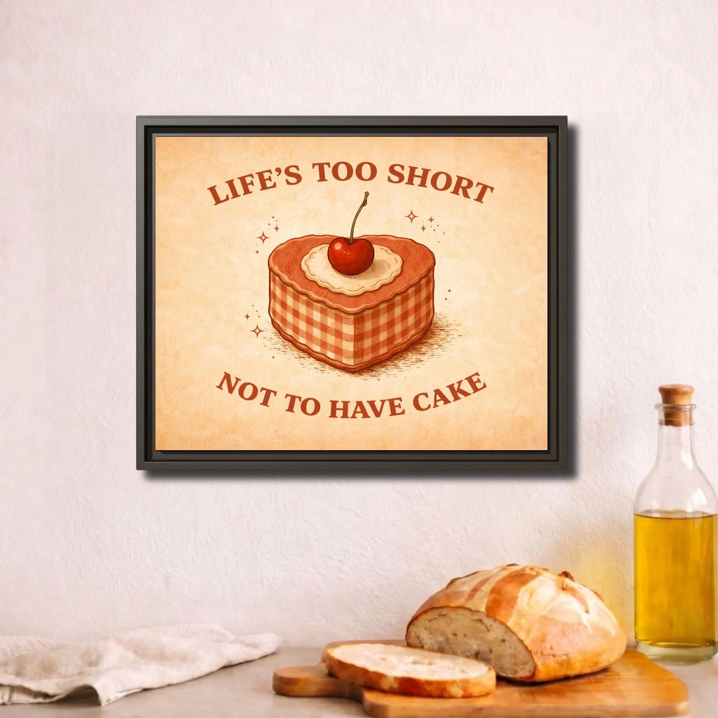 Life’s Too Short Not To Have Cake | Framed Motivational Kitchen Wall Art