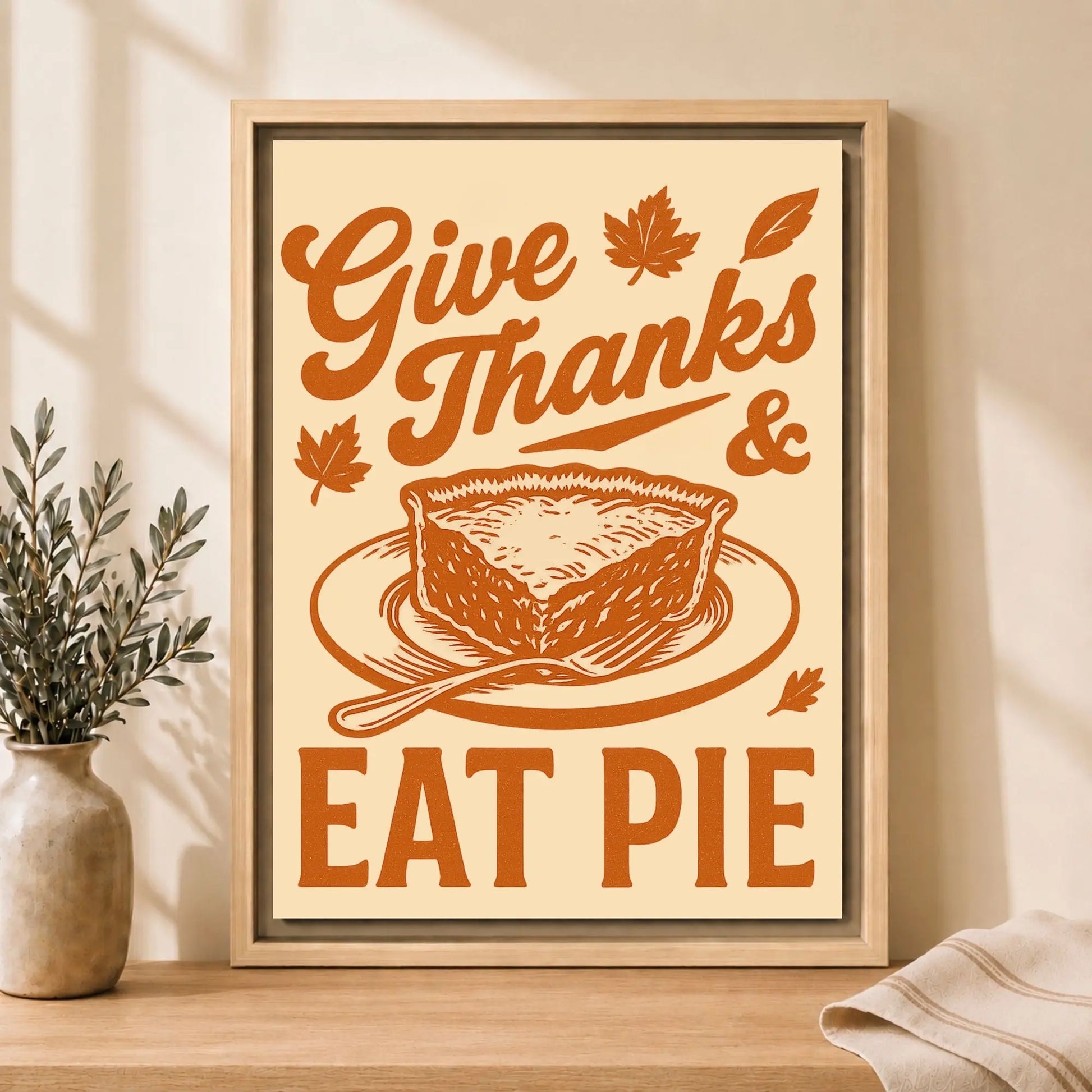 Give Thanks Eat Pie | Framed Kitchen Wall Art Canvas